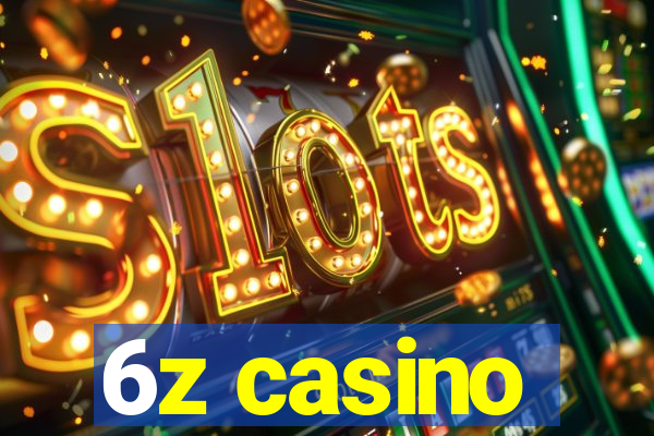 6z casino